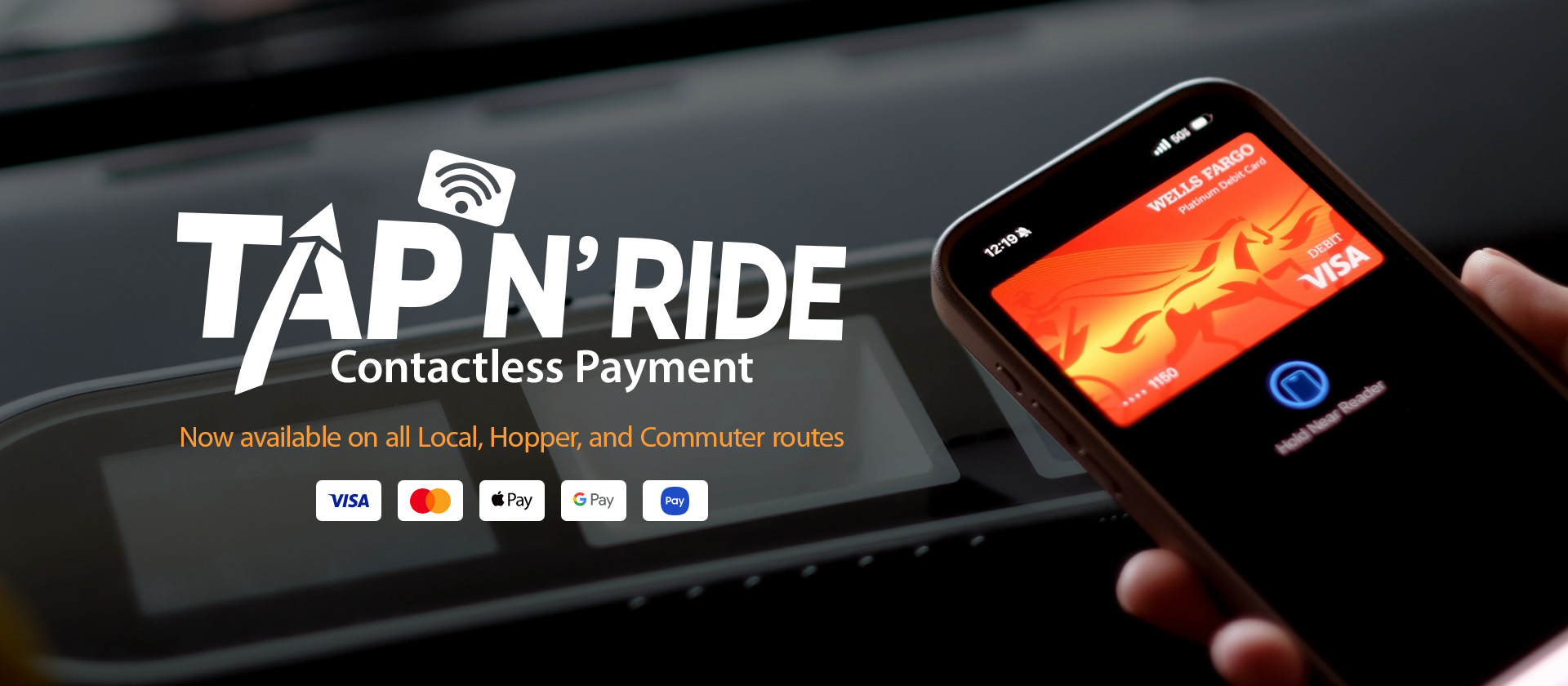 Tap N' Ride - A faster, easier way to pay